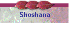 Shoshana